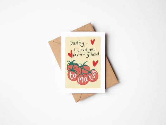 Daddy, I Love You From My Head To My Toes Greeting Card